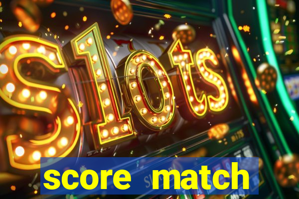 score match dinheiro infinito